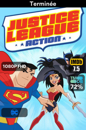 La Ligue des justiciers : Action