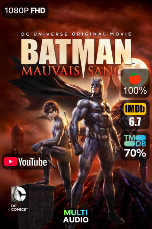 Batman: Mauvais Sang