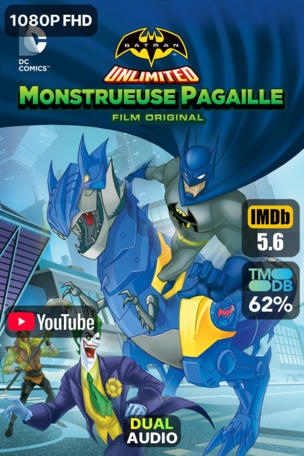 Batman Unlimited : Monstrueuse Pagaille