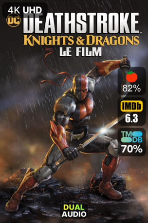 Deathstroke: Knights & Dragons - Le Film