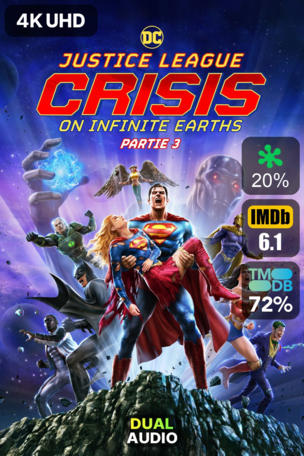 Justice League : Crisis on Infinite Earths Partie 3