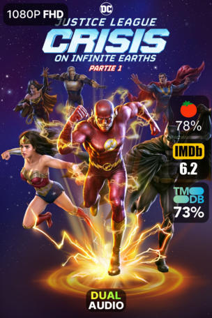 Justice League : Crisis on Infinite Earths Partie 1