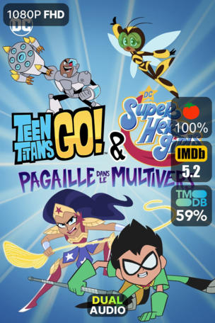 Teen Titans Go! & DC Super Hero Girls : Pagaille dans le Multivers