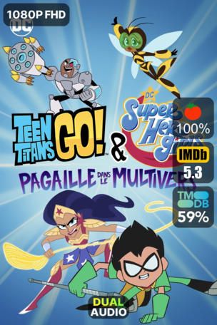 Teen Titans Go! & DC Super Hero Girls : Pagaille dans le Multivers
