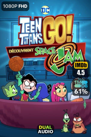 Teen Titans Go découvrent Space Jam