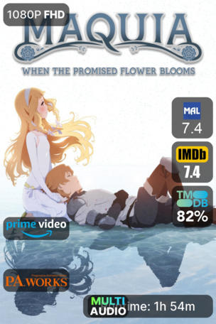 Maquia: When the Promised Flower Blooms
