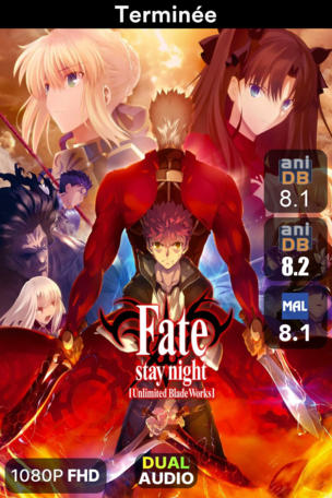 Fate/stay night: Unlimited Blade Works