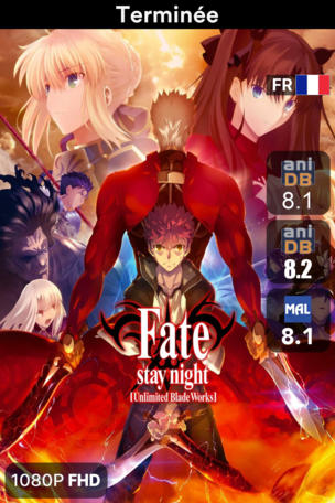 Fate/stay night: Unlimited Blade Works