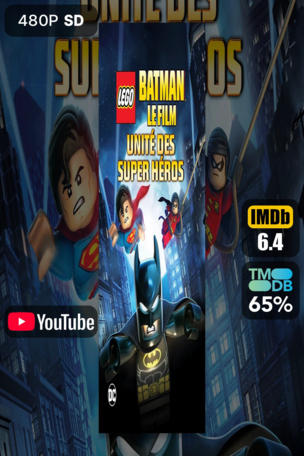 LEGO Batman, le film : Unité des super héros