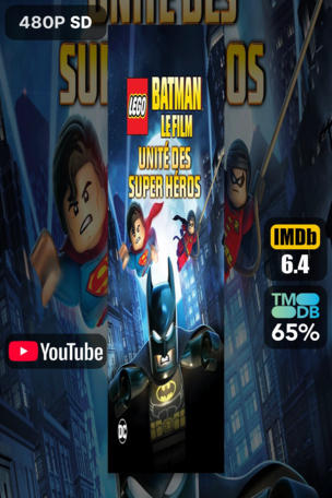LEGO Batman, le film : Unité des super héros