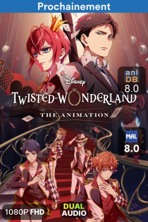 Disney Twisted-Wonderland: The Animation