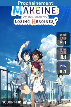 Makeine: Too Many Losing Heroines!