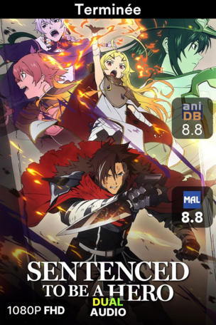 Sentenced to Be a Hero