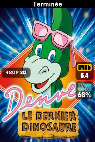 Denver, le Dernier Dinosaure