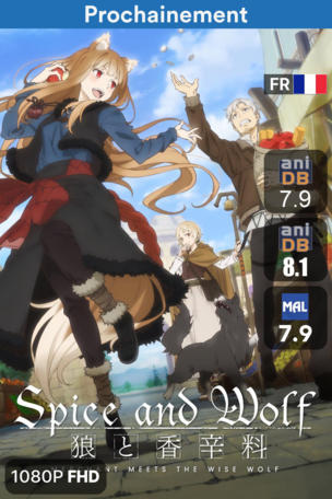 Spice and Wolf: MERCHANT MEETS THE WISE WOLF