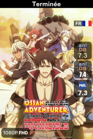 Ossan Newbie Adventurer, Trained to Death by the Most Powerful Party, Became Invincible
