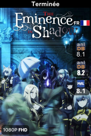 Eminence in Shadow